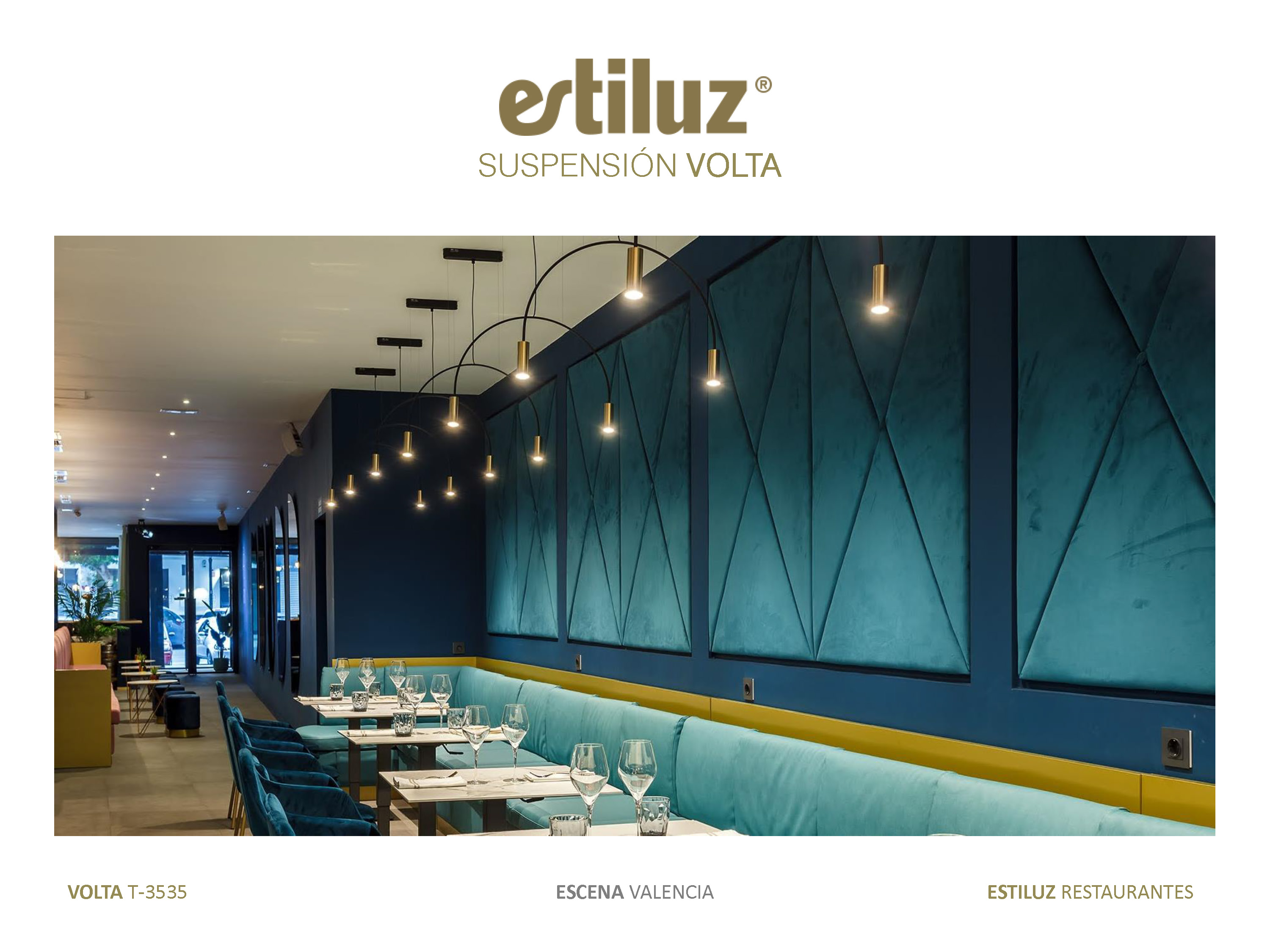 Iluminaci&oacute;n restaurantes con Volta T-3535 de estiluz. Restaurante Escena Valencia