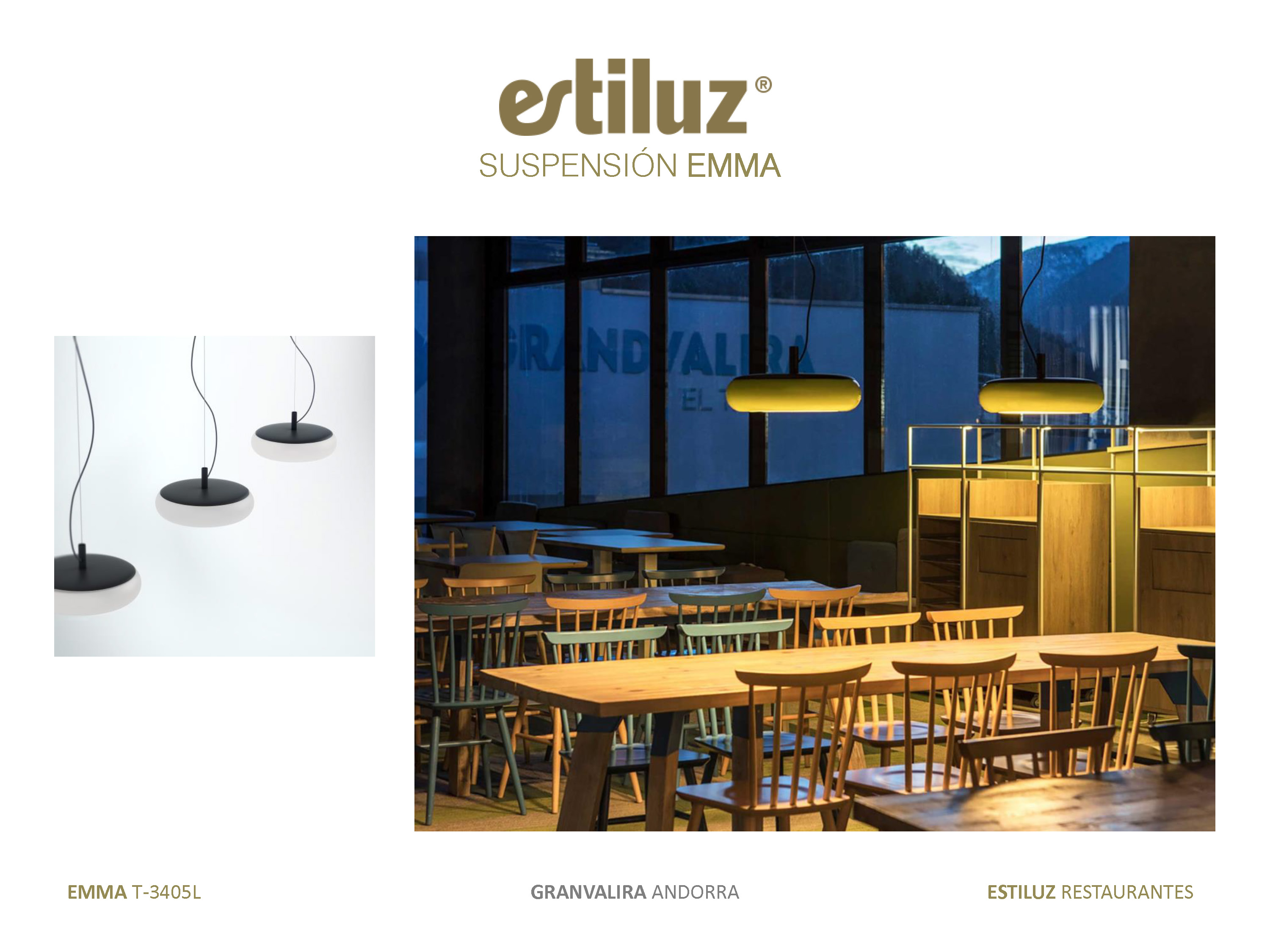 Luminaria iluminaci&oacute;n para restaurantes estiluz, EMMA T-3405L, restaurante gran valira Andorra